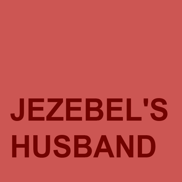 Jezebel’s Husband