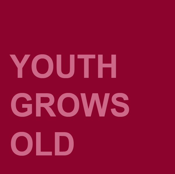 Youth Grows Old