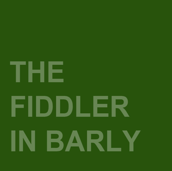 The Fiddler in Barly